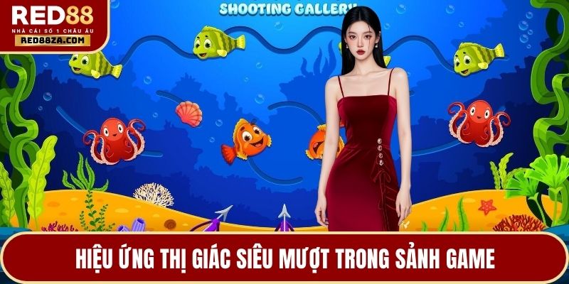 Hiệu ứng thị giác siêu mượt trong sảnh game