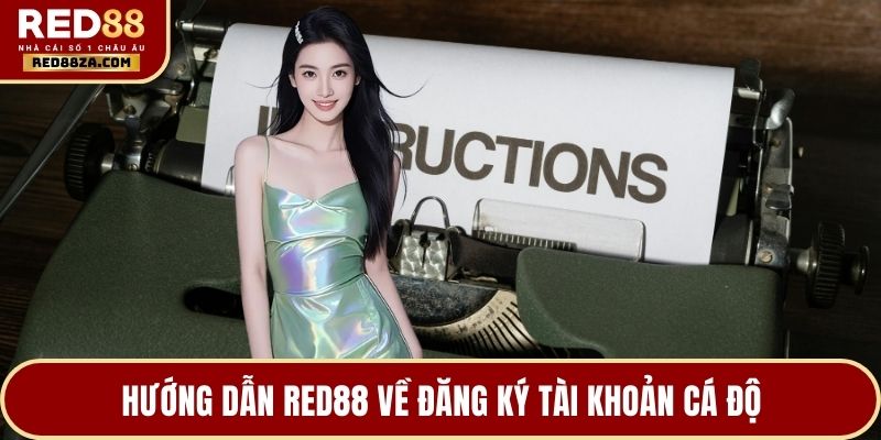 Hướng dẫn RED88 về đăng ký tài khoản cá độ